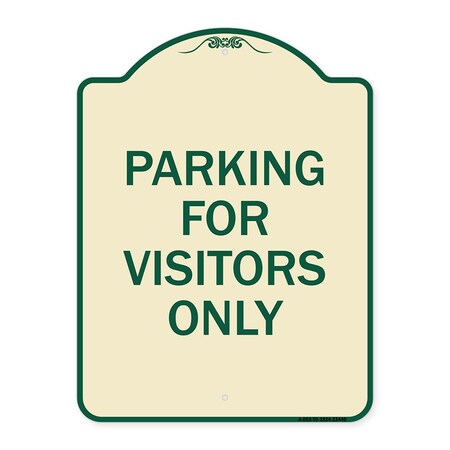 Signmission Parking for Visitors Only Heavy-Gauge Aluminum Architectural Sign, 24" x 18", TG-1824-23440 A-DES-TG-1824-23440